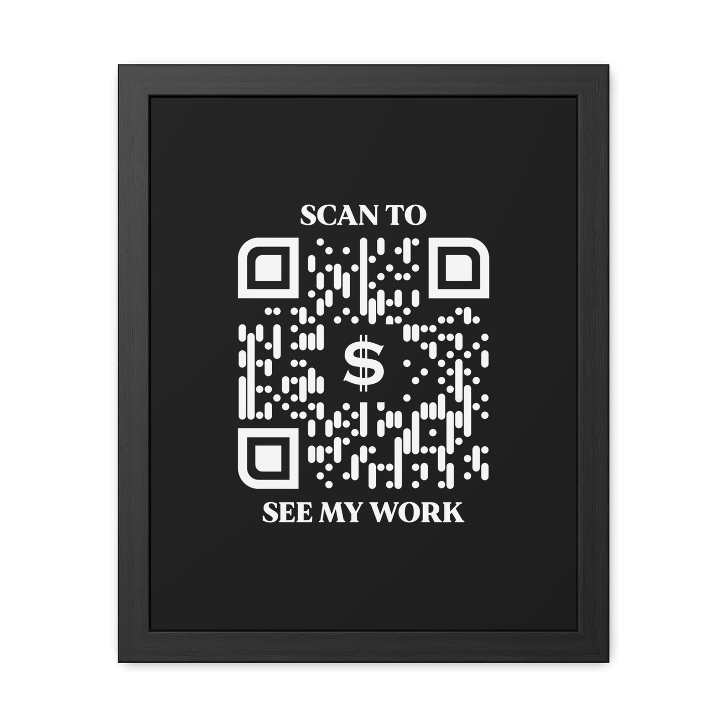 Business & Networking β Framed Poster β Black β Scan to See My Work