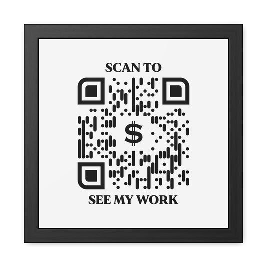 Business & Networking β Framed Poster β White β Scan to See My Work