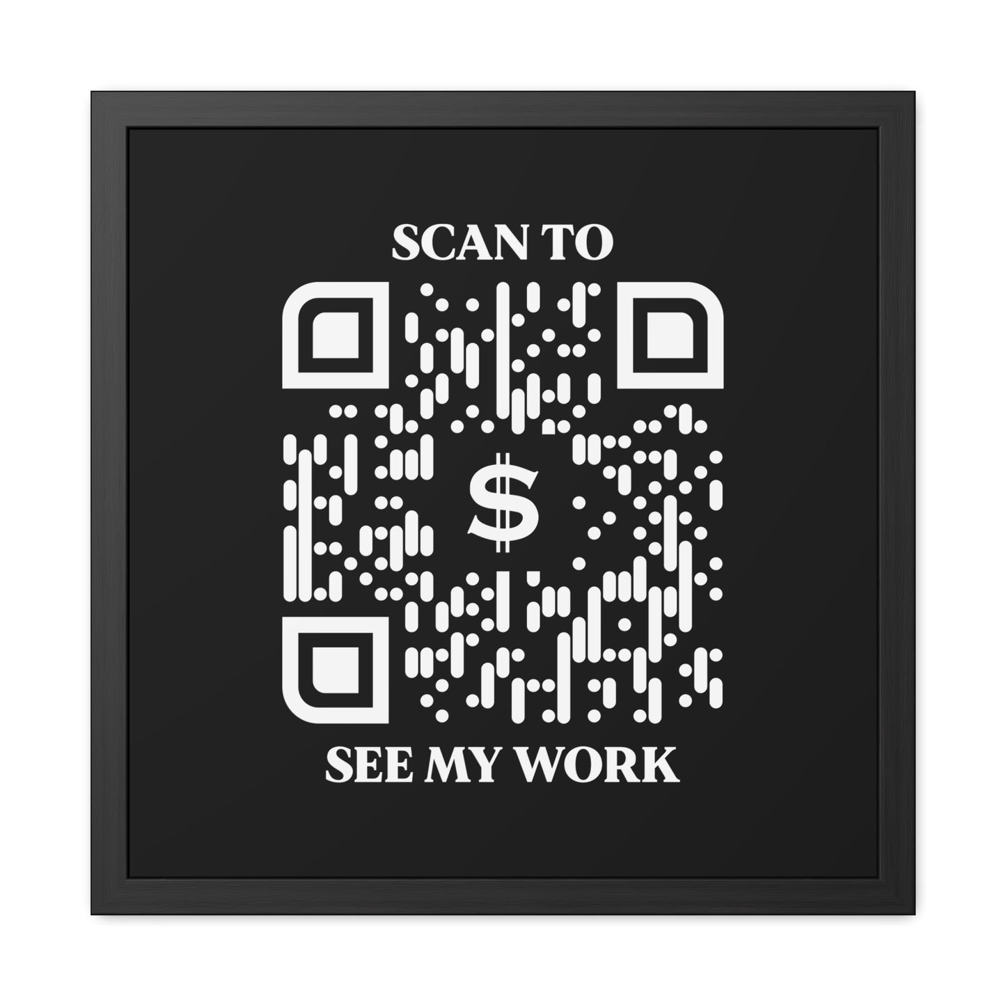 Business & Networking β Framed Poster β Black β Scan to See My Work
