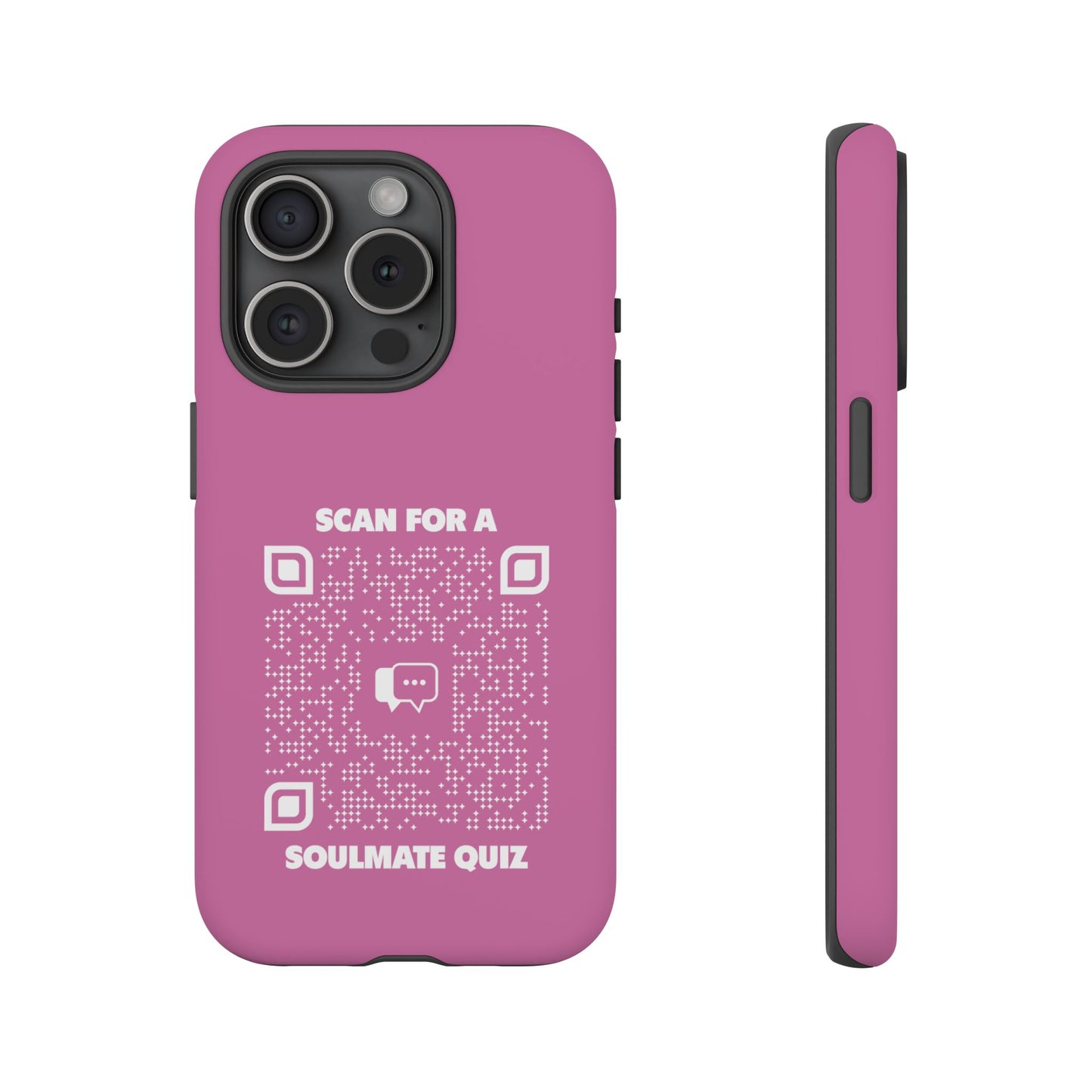 Dating โ Tough Case โ Pink โ Scan for a Soulmate Quiz