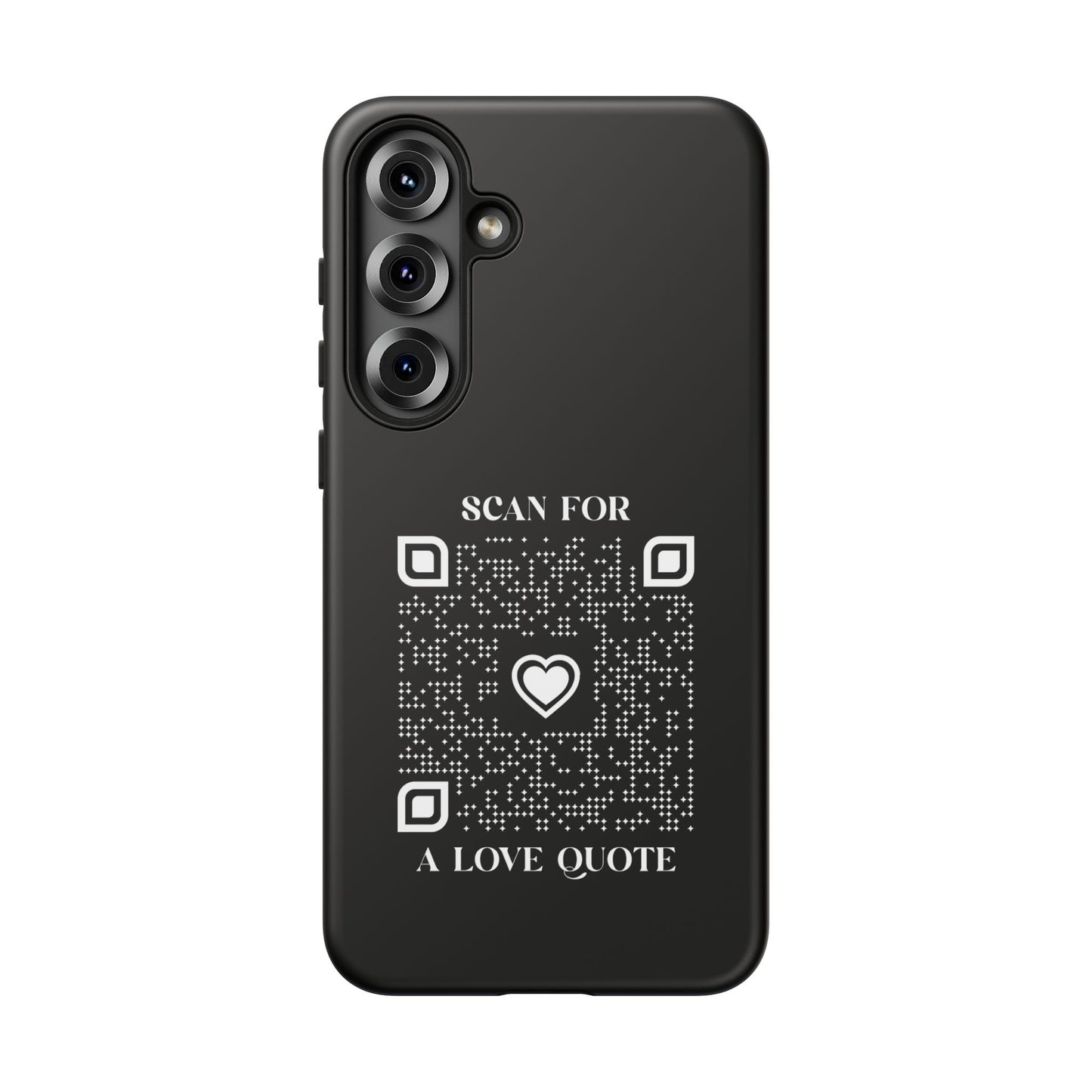 Love β Tough Case β Black β Scan for a Love Quote
