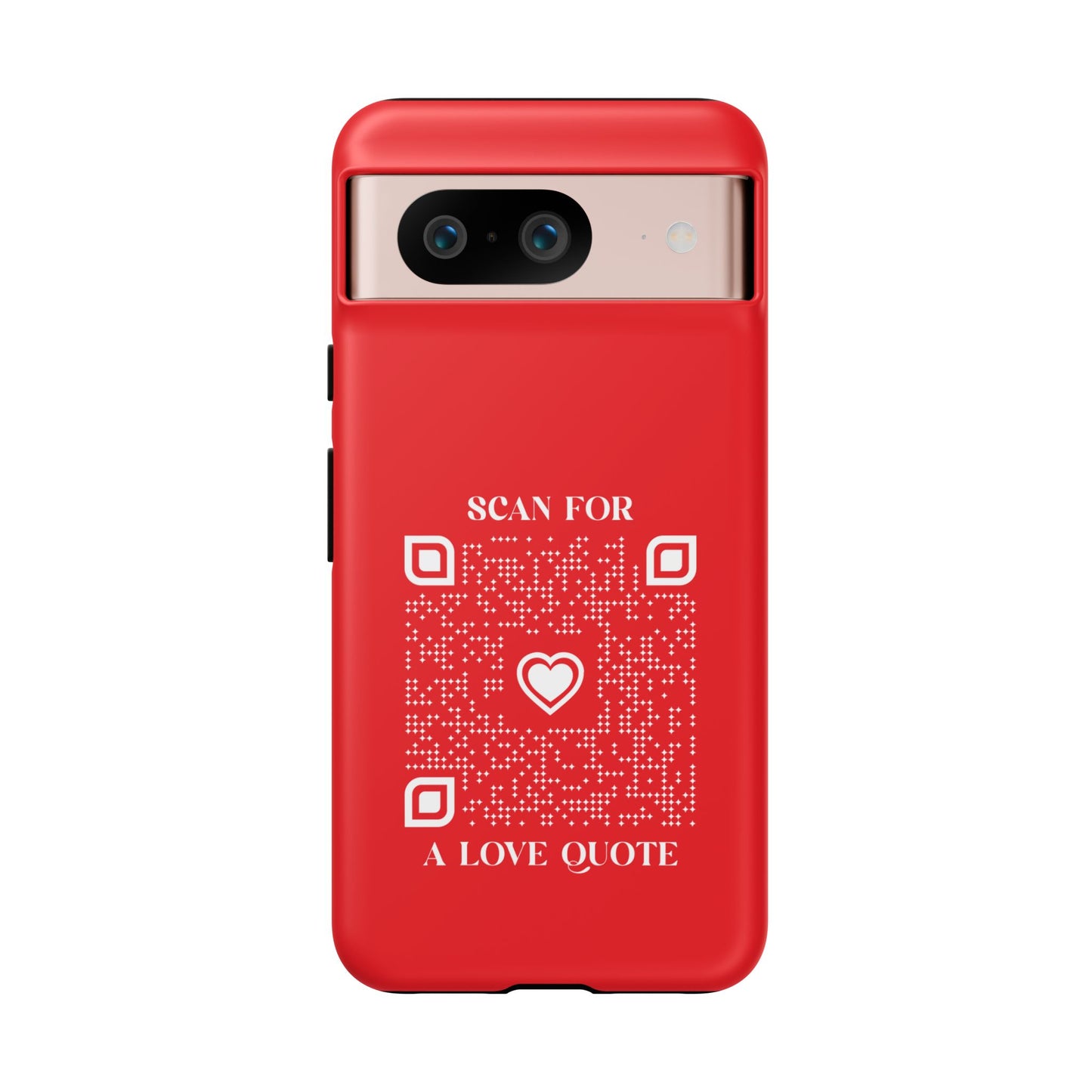Love β Tough Case β Red β Scan for a Love Quote