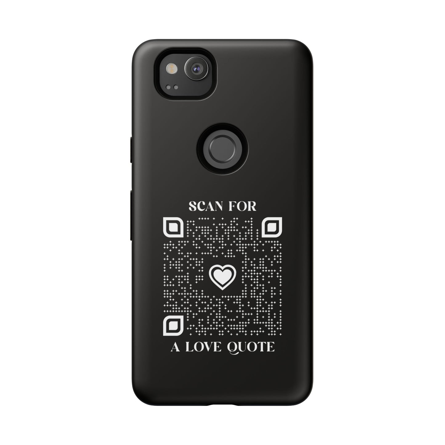 Love β Tough Case β Black β Scan for a Love Quote