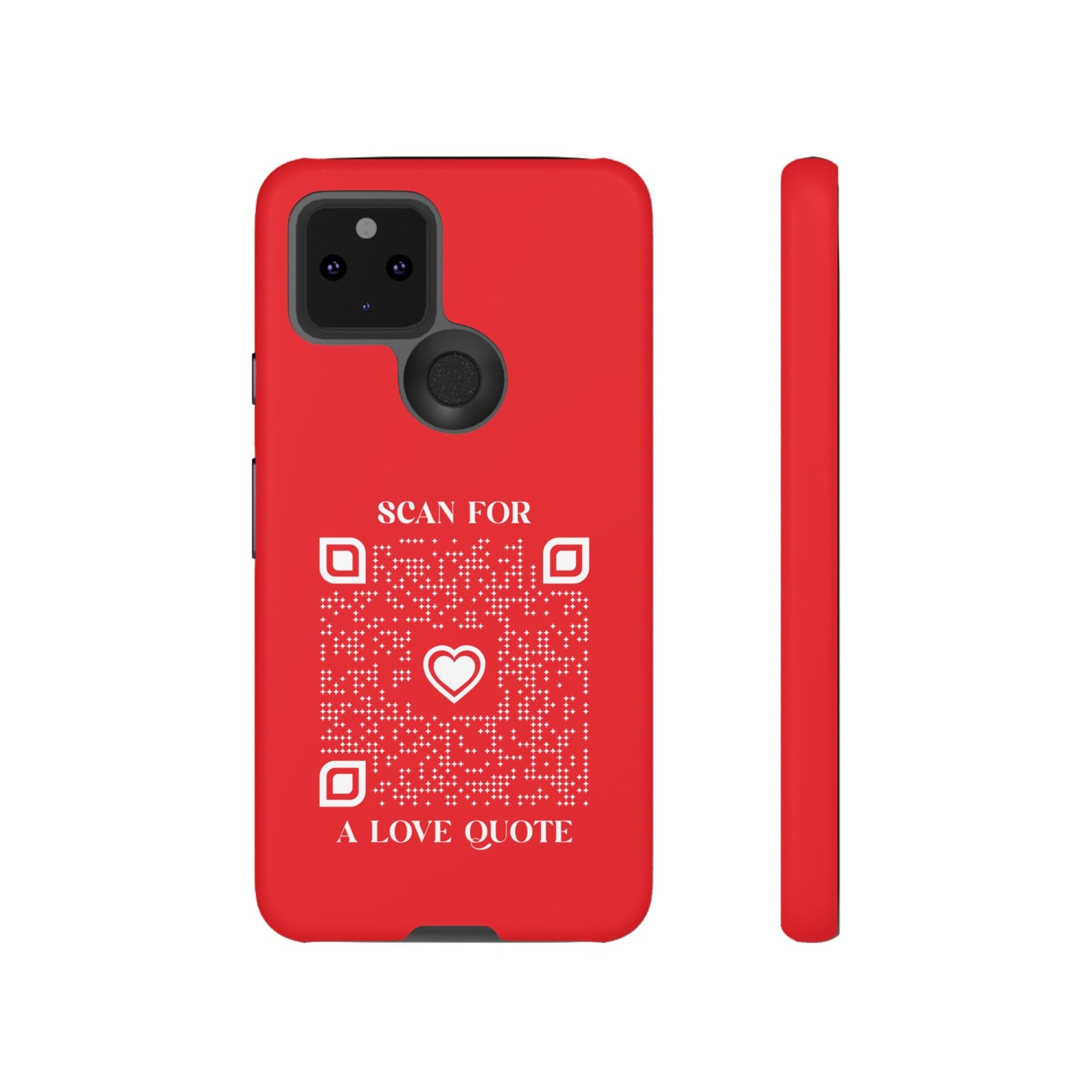 Love β Tough Case β Red β Scan for a Love Quote