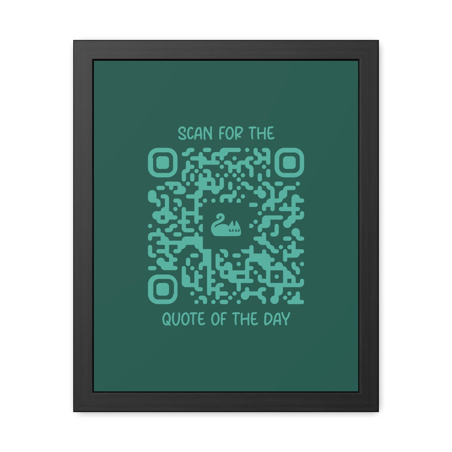 Home & Cozy β Framed Poster β Green β Scan for the Quote of the Day