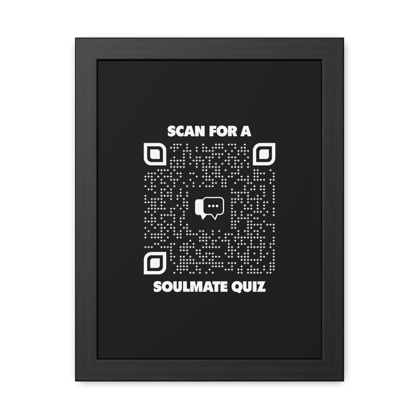 Dating โ Framed Poster โ Black โ Scan for a Soulmate Quiz