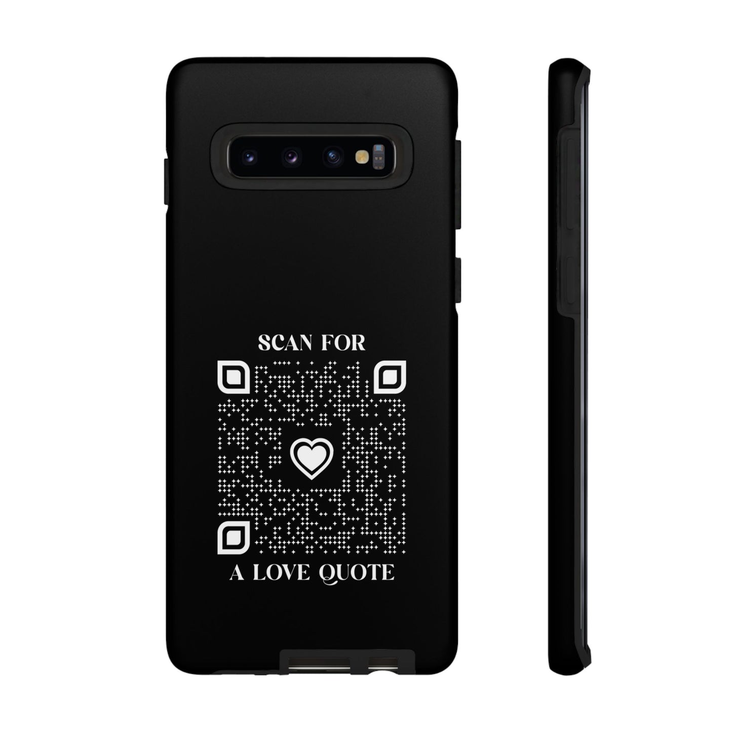 Love β Tough Case β Black β Scan for a Love Quote