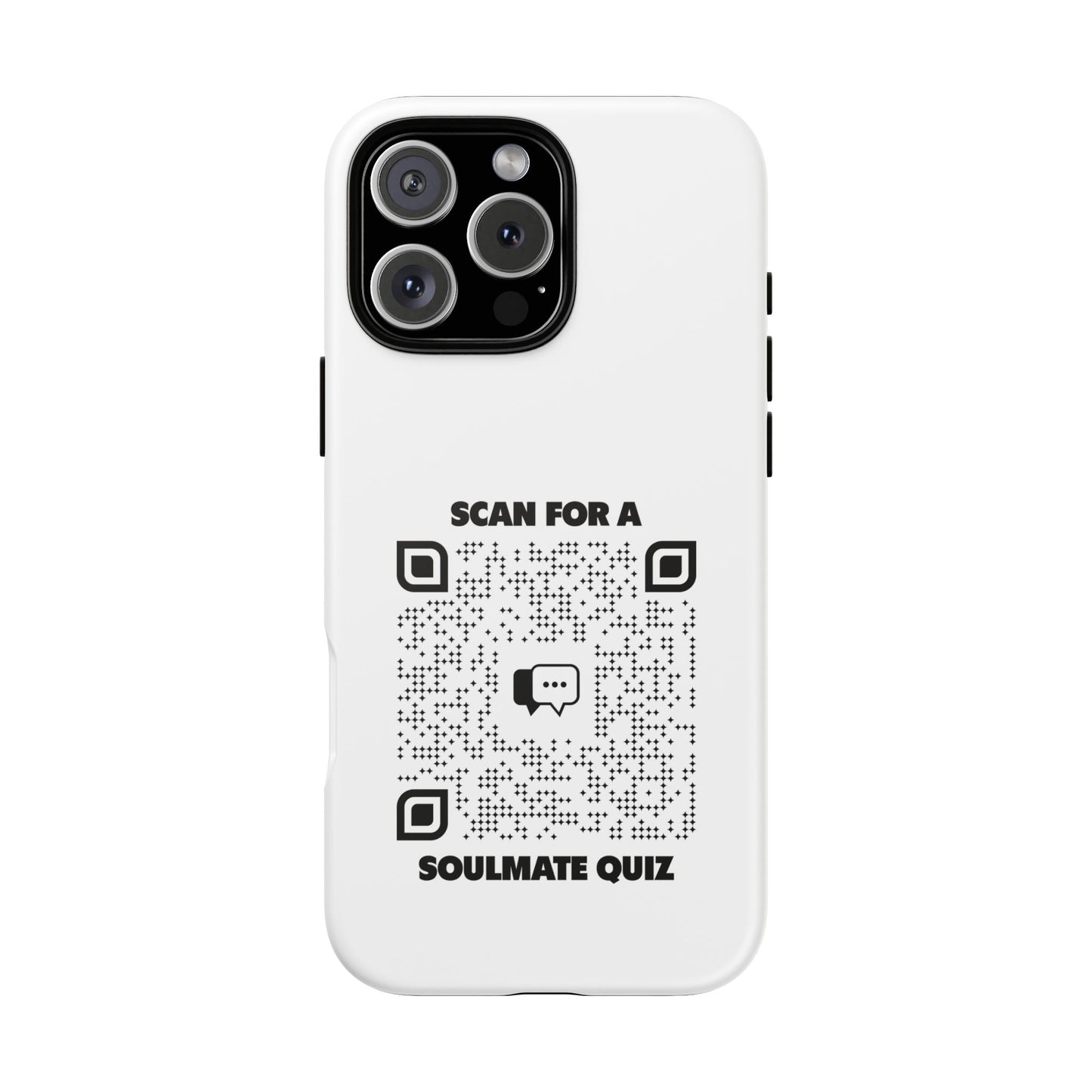 Dating โ Tough Case โ White โ Scan for a Soulmate Quiz