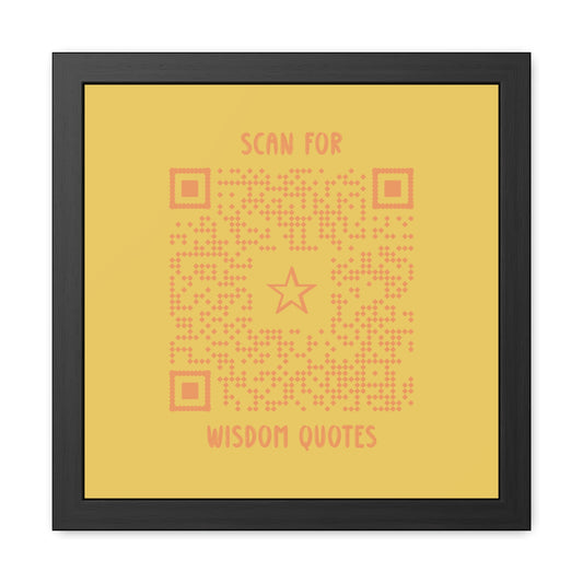 Inspiration β Framed Poster β Yellow β Scan for Wisdom Quotes