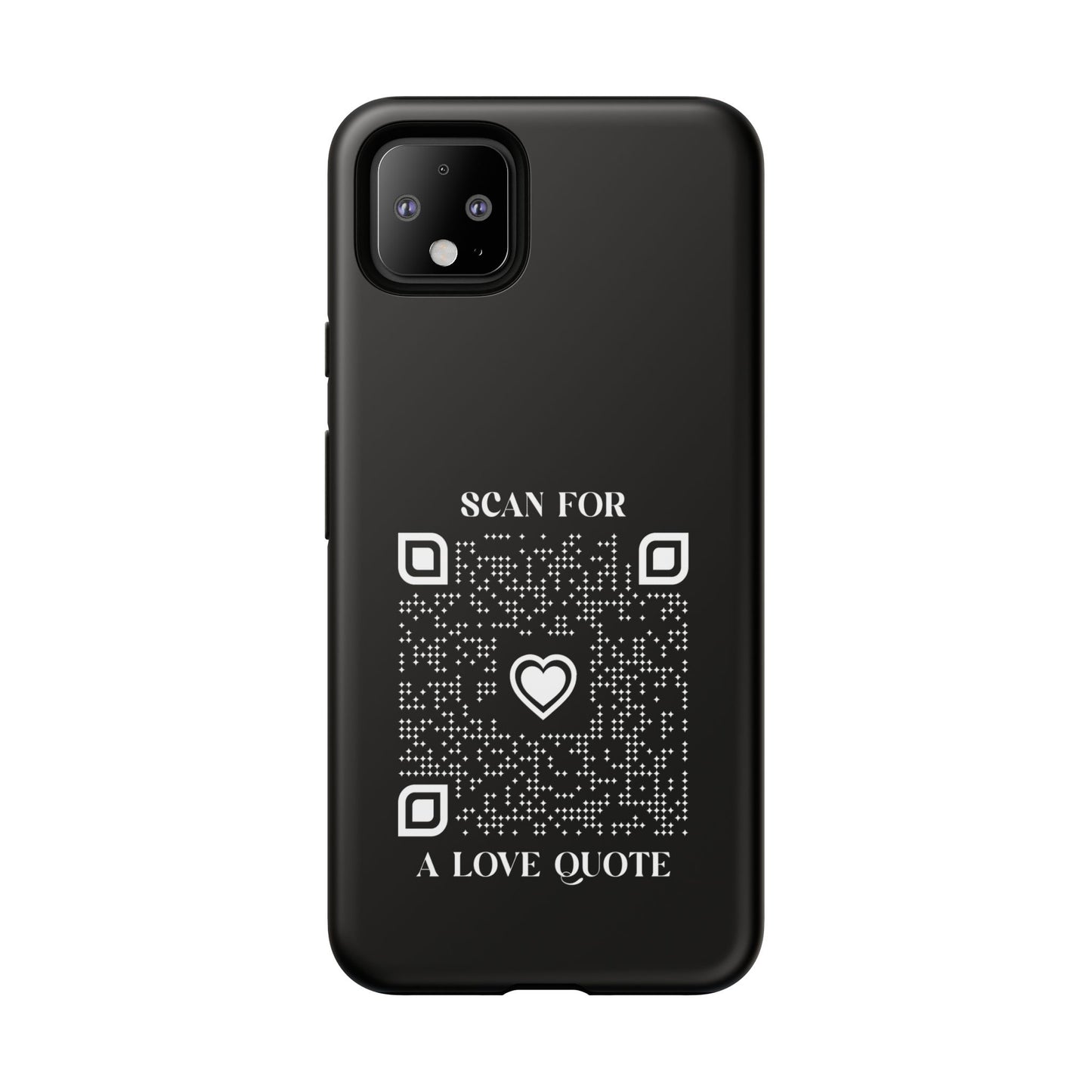 Love β Tough Case β Black β Scan for a Love Quote
