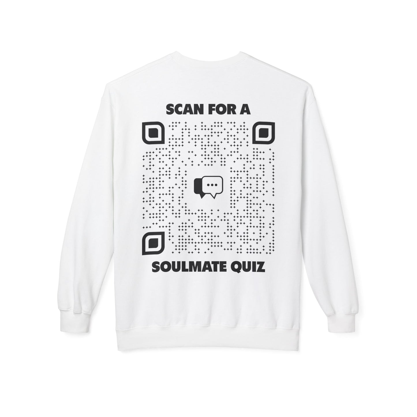 Dating โ Sweatshirt โ Scan for a Soulmate Quiz