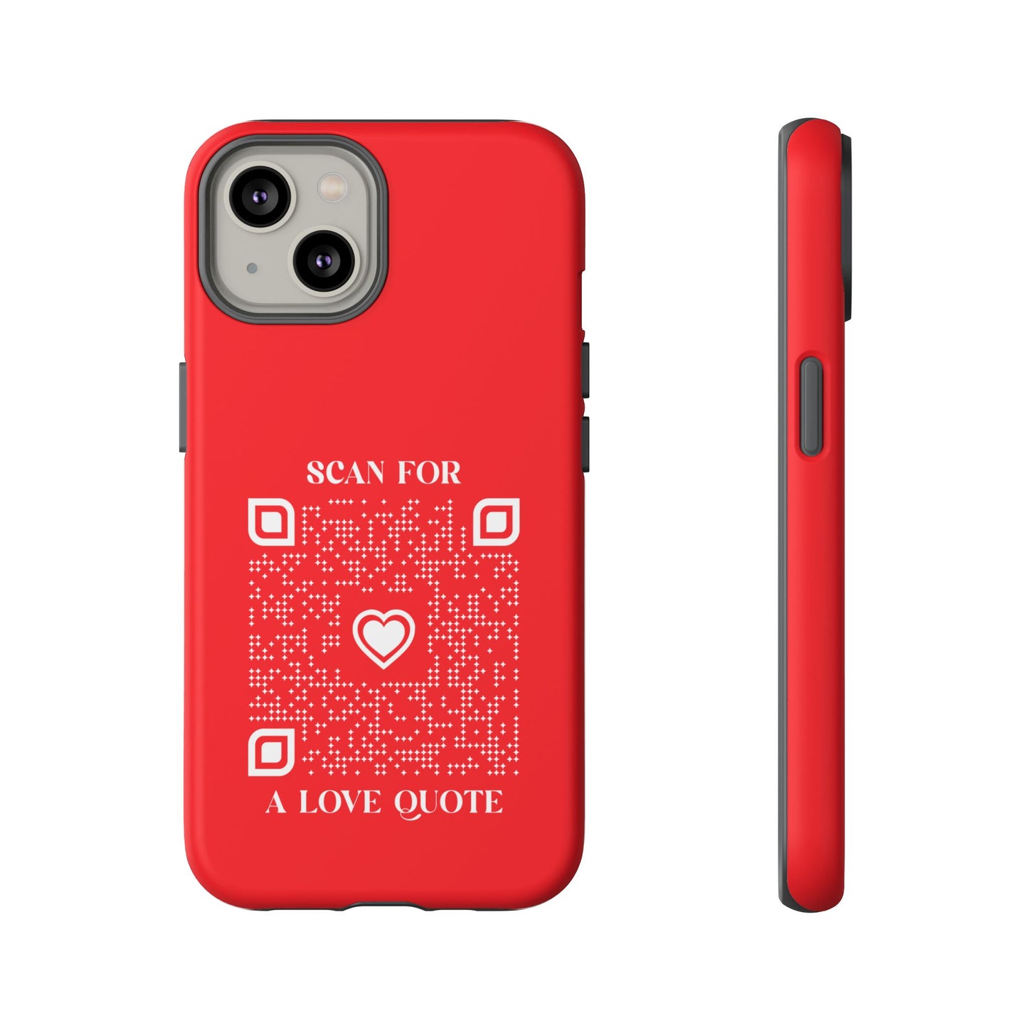 Love β Tough Case β Red β Scan for a Love Quote