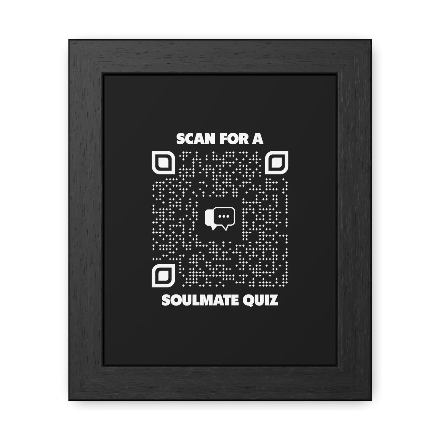 Dating โ Framed Poster โ Black โ Scan for a Soulmate Quiz