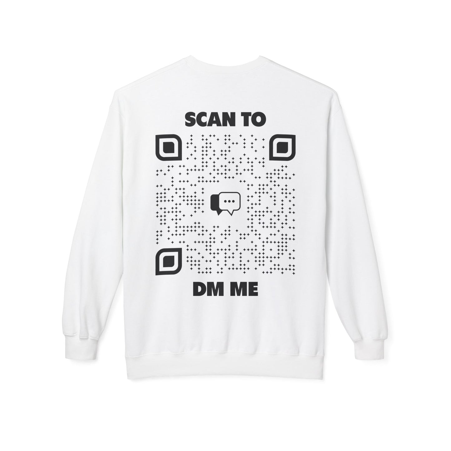 Dating β Sweatshirt β Scan to DM Me