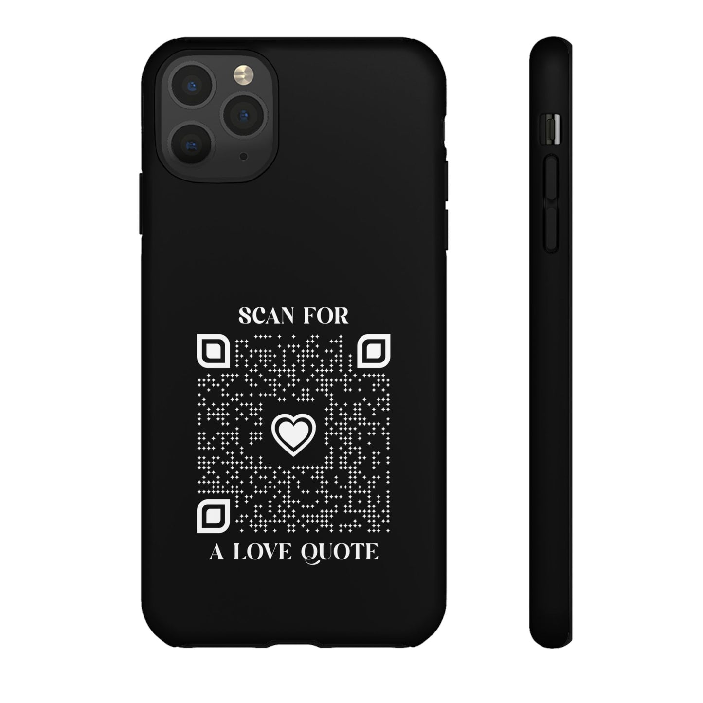 Love β Tough Case β Black β Scan for a Love Quote