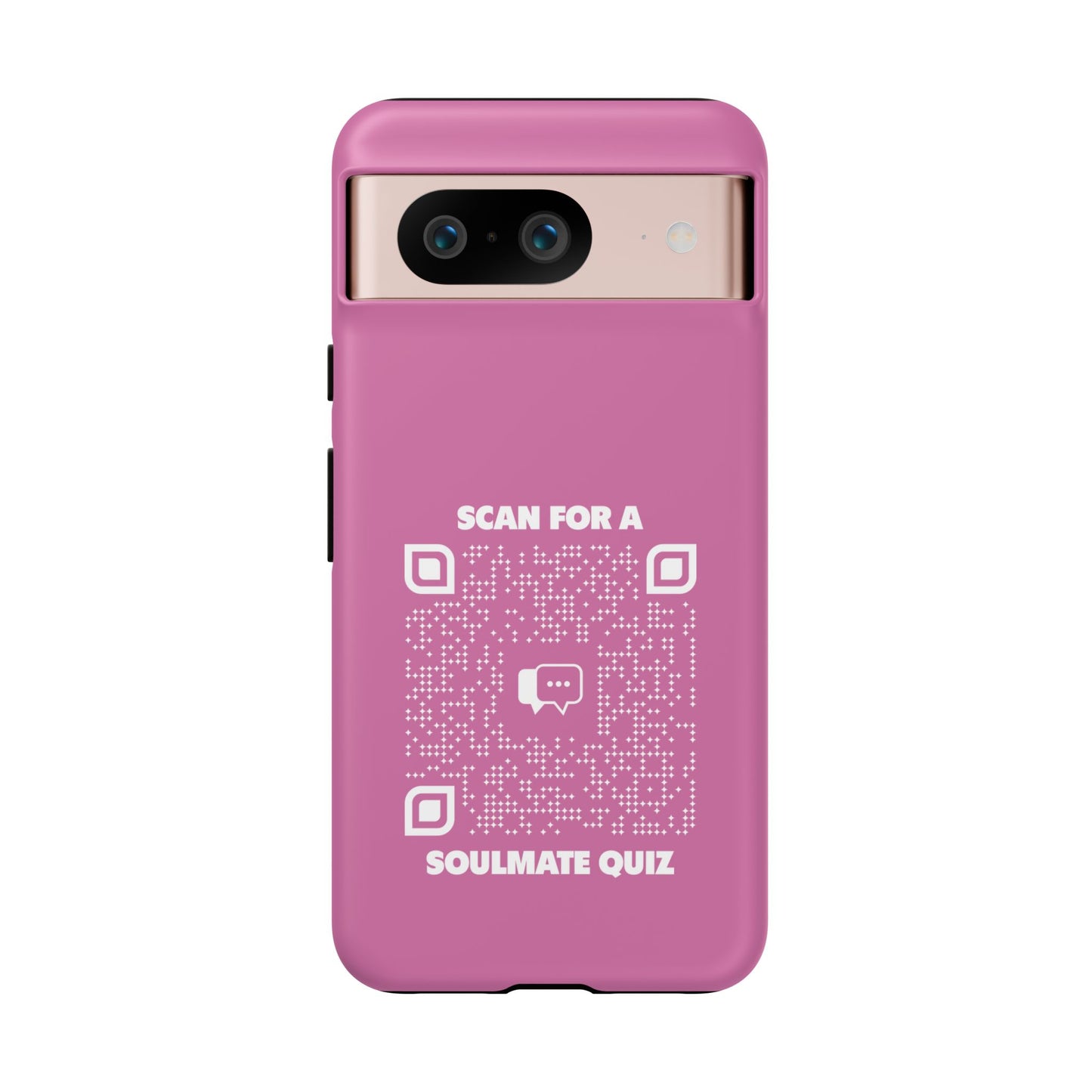 Dating โ Tough Case โ Pink โ Scan for a Soulmate Quiz