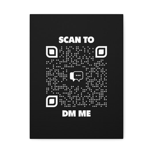 Dating – Canvas – Black – Scan to DM Me - QR NATION