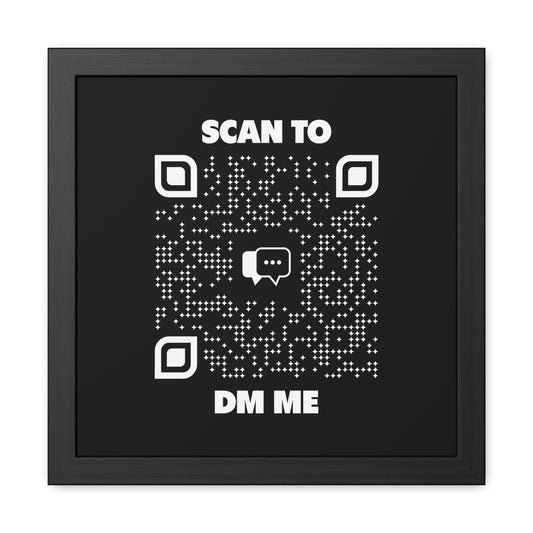 Dating – Framed Poster – Black – Scan to DM Me - QR NATION