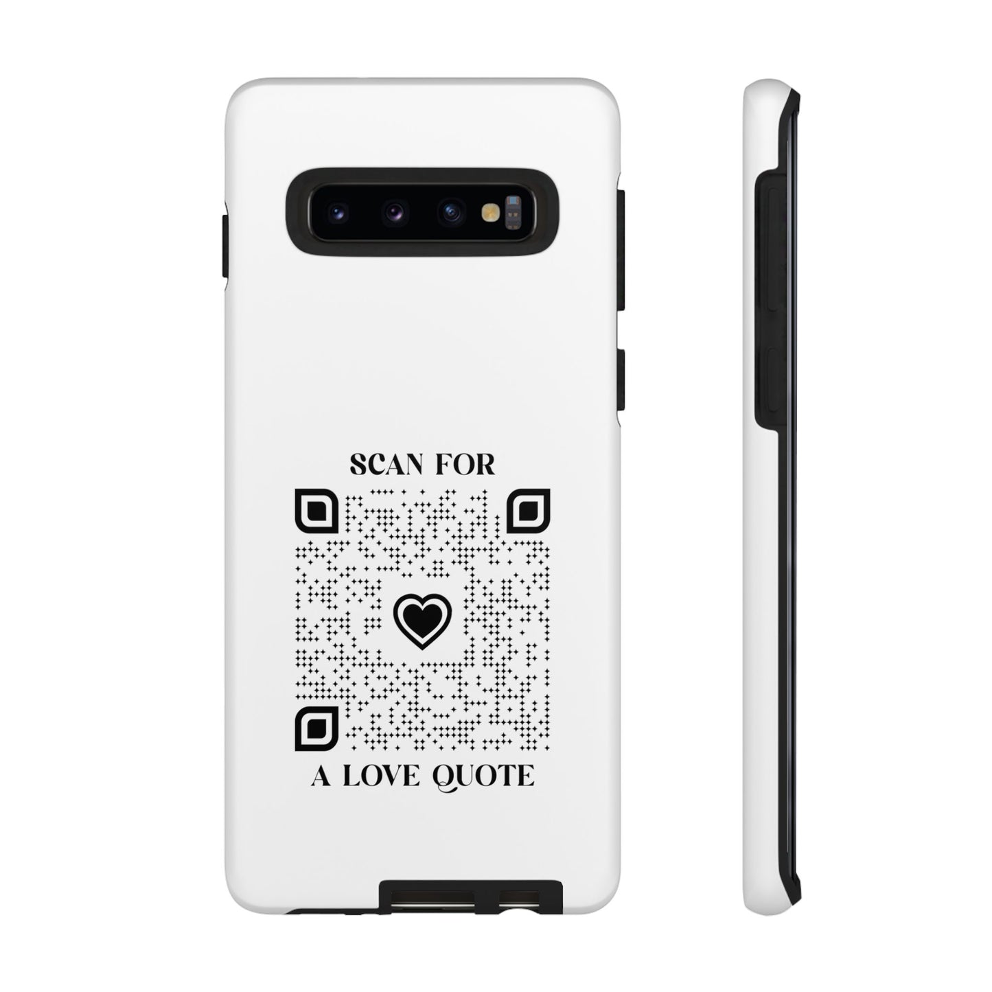 Love – Tough Case – White – Scan for a Love Quote