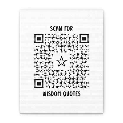 Inspiration – Canvas – White – Scan for Wisdom Quotes
