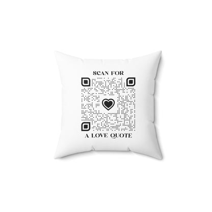 Love – Pillow – White – Scan for a Love Quote