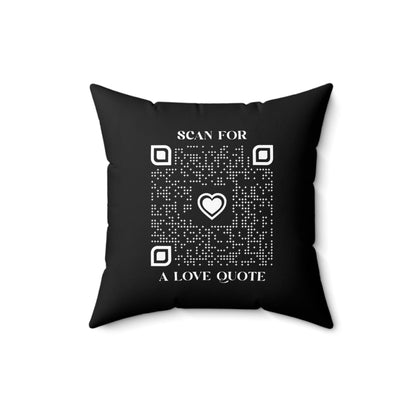 Love – Pillow – Black – Scan for a Love Quote