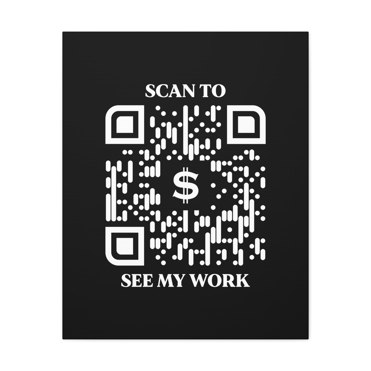 Business & Networking – Canvas – Black – Scan to See My Work