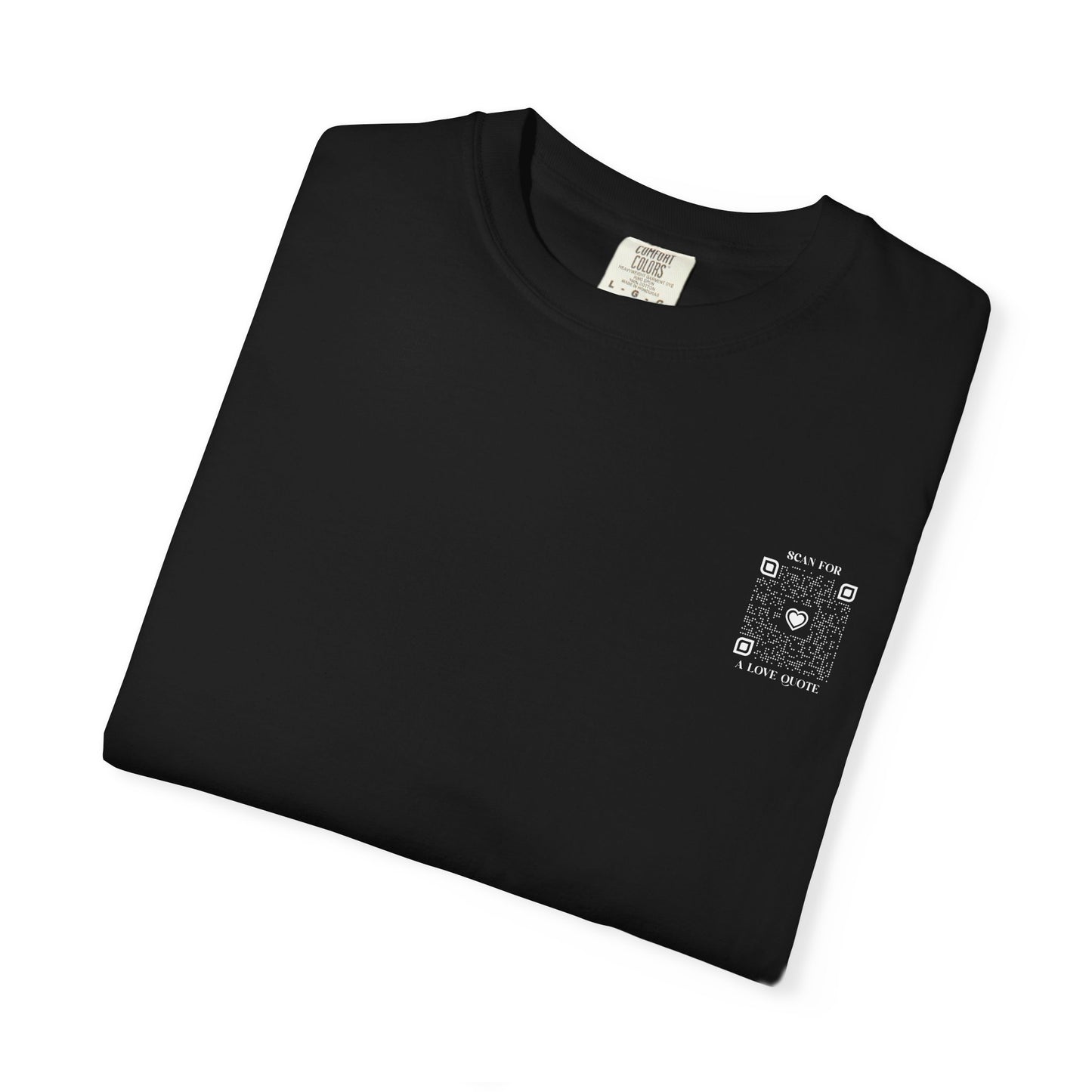Love – T-shirt – Scan for a Love Quote