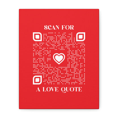 Love – Canvas – Red – Scan for a Love Quote