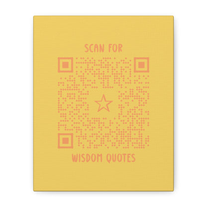 Inspiration – Canvas – Yellow – Scan for Wisdom Quotes