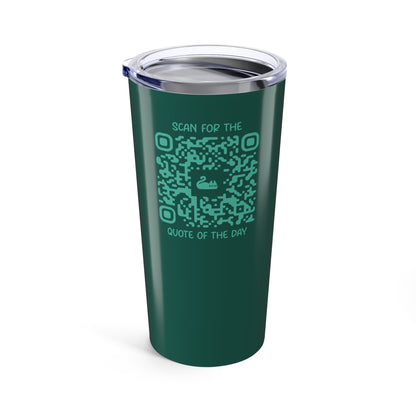 Home & Cozy – Tumbler – Green – Scan for the Quote of the Day