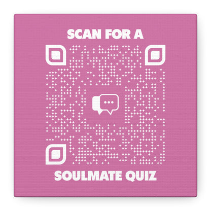 Dating – Canvas – Pink – Scan for a Soulmate Quiz