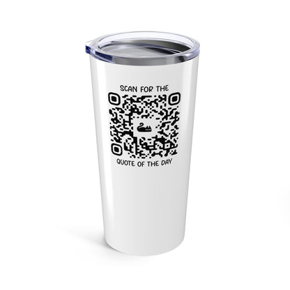 Home & Cozy – Tumbler – White – Scan for the Quote of the Day