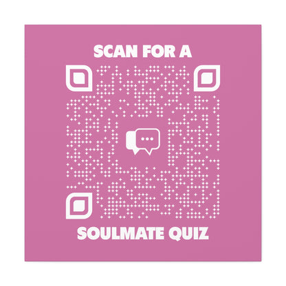 Dating – Canvas – Pink – Scan for a Soulmate Quiz