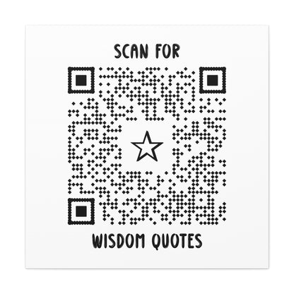 Inspiration – Canvas – White – Scan for Wisdom Quotes
