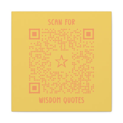Inspiration – Canvas – Yellow – Scan for Wisdom Quotes