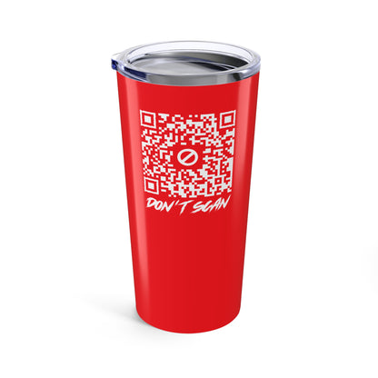 Don't Scan – Tumbler – Red