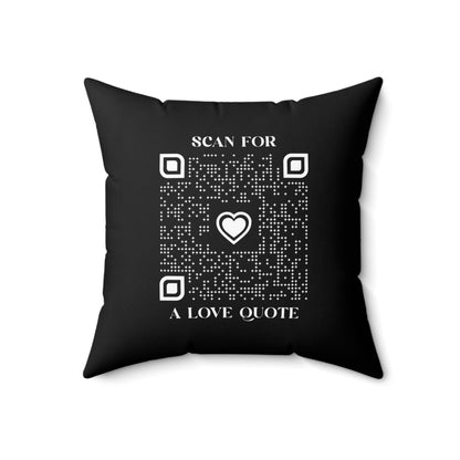 Love – Pillow – Black – Scan for a Love Quote