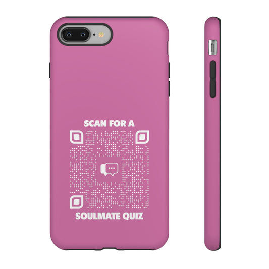 Dating – Tough Case – Pink – Scan for a Soulmate Quiz