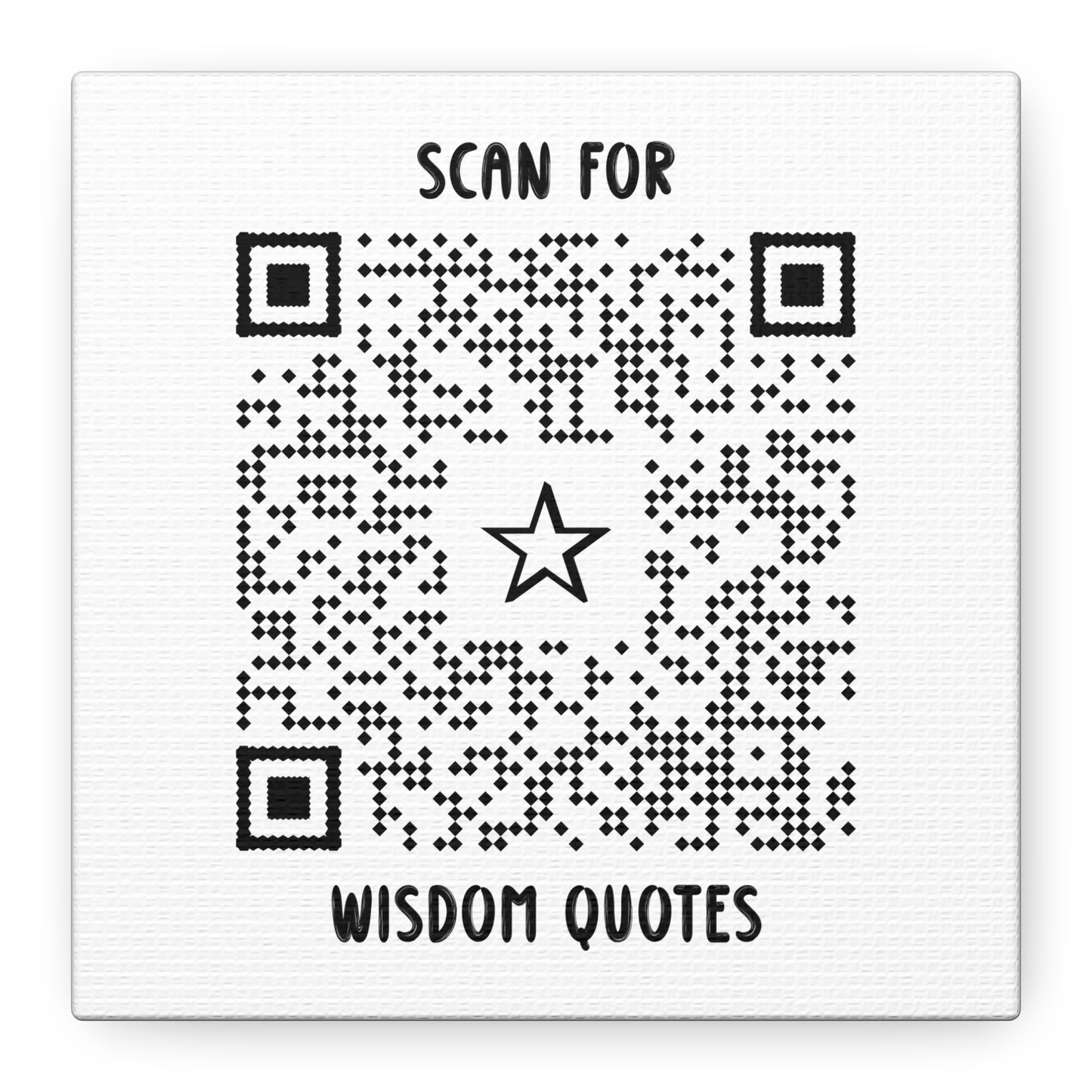 Inspiration – Canvas – White – Scan for Wisdom Quotes