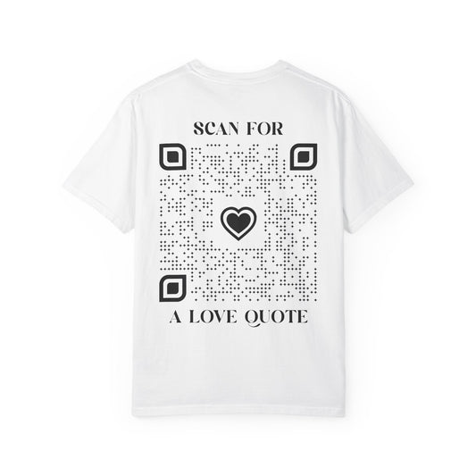 Love – T-shirt – Scan for a Love Quote