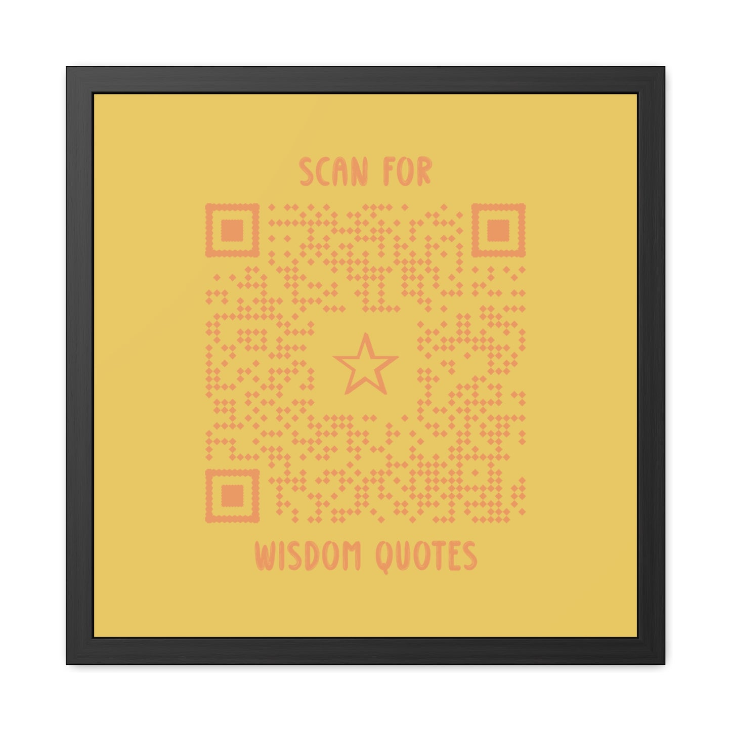 Inspiration – Framed Poster – Yellow – Scan for Wisdom Quotes