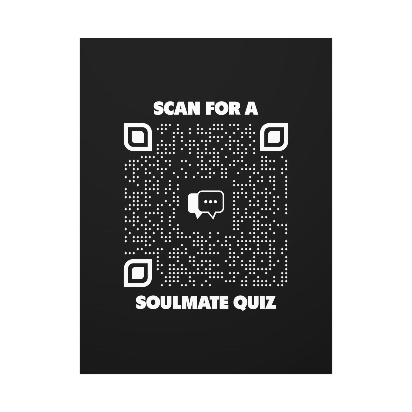 Dating – Canvas – Black – Scan for a Soulmate Quiz - QR NATION