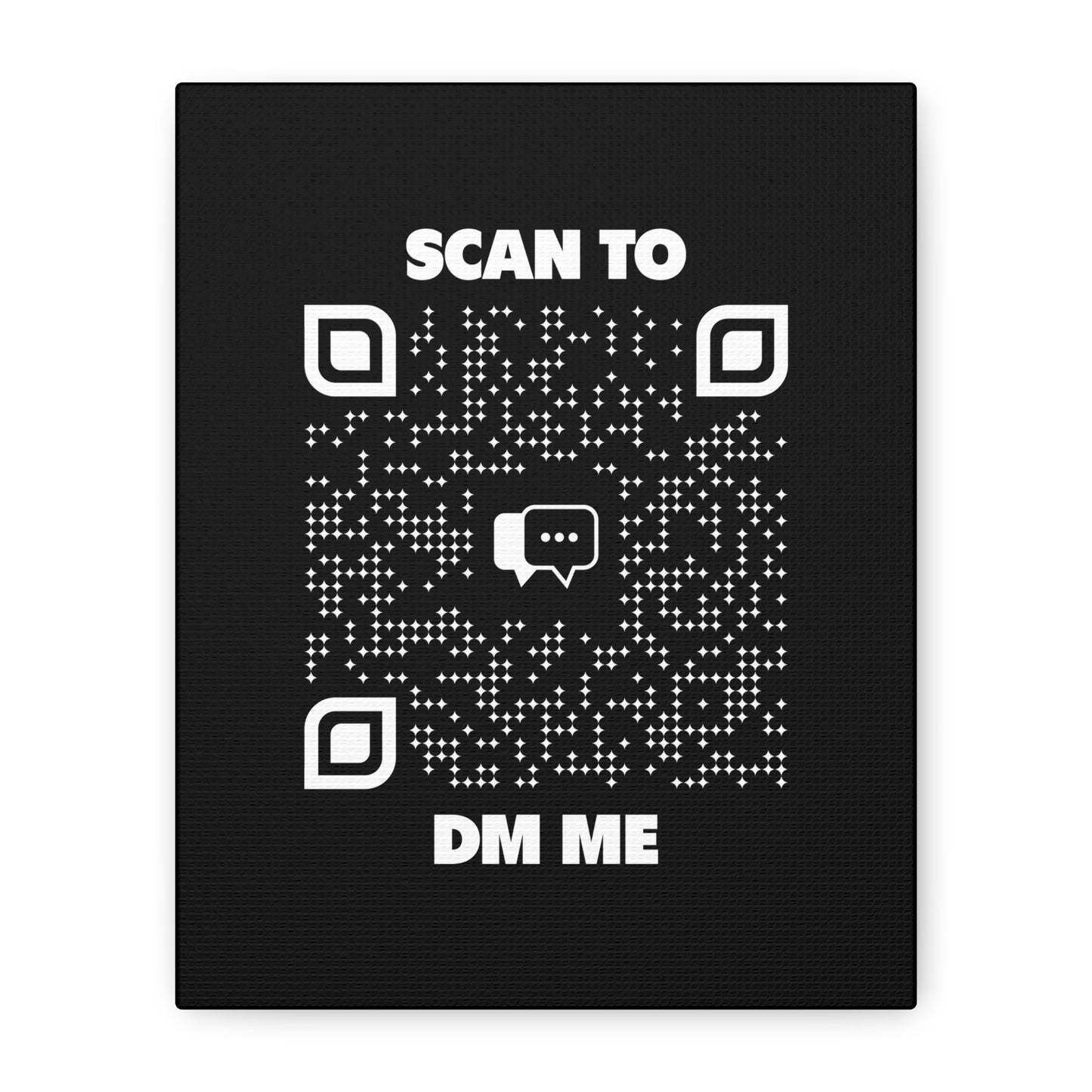 Dating – Canvas – Black – Scan to DM Me - QR NATION