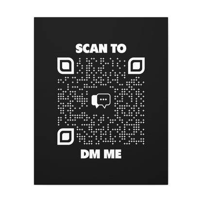 Dating – Canvas – Black – Scan to DM Me - QR NATION