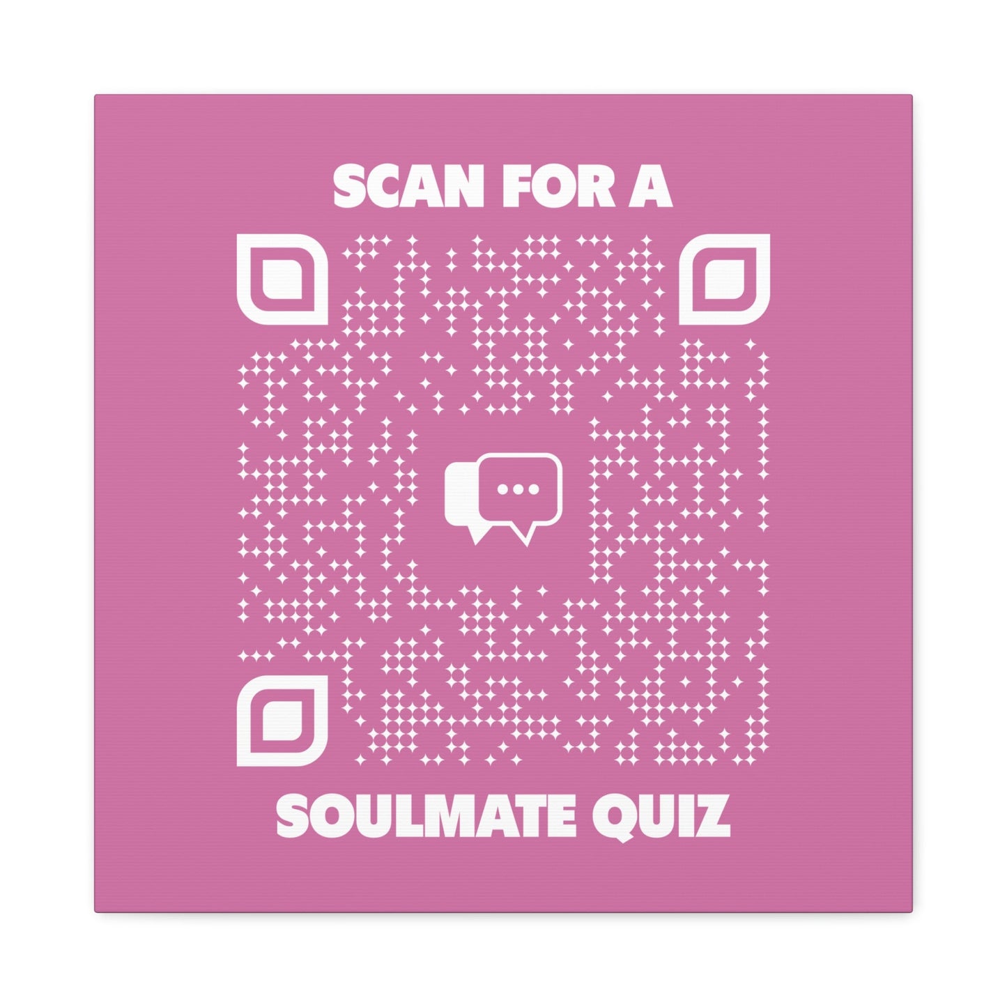 Dating – Canvas – Pink – Scan for a Soulmate Quiz - QR NATION
