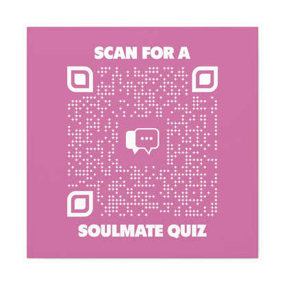 Dating – Canvas – Pink – Scan for a Soulmate Quiz - QR NATION