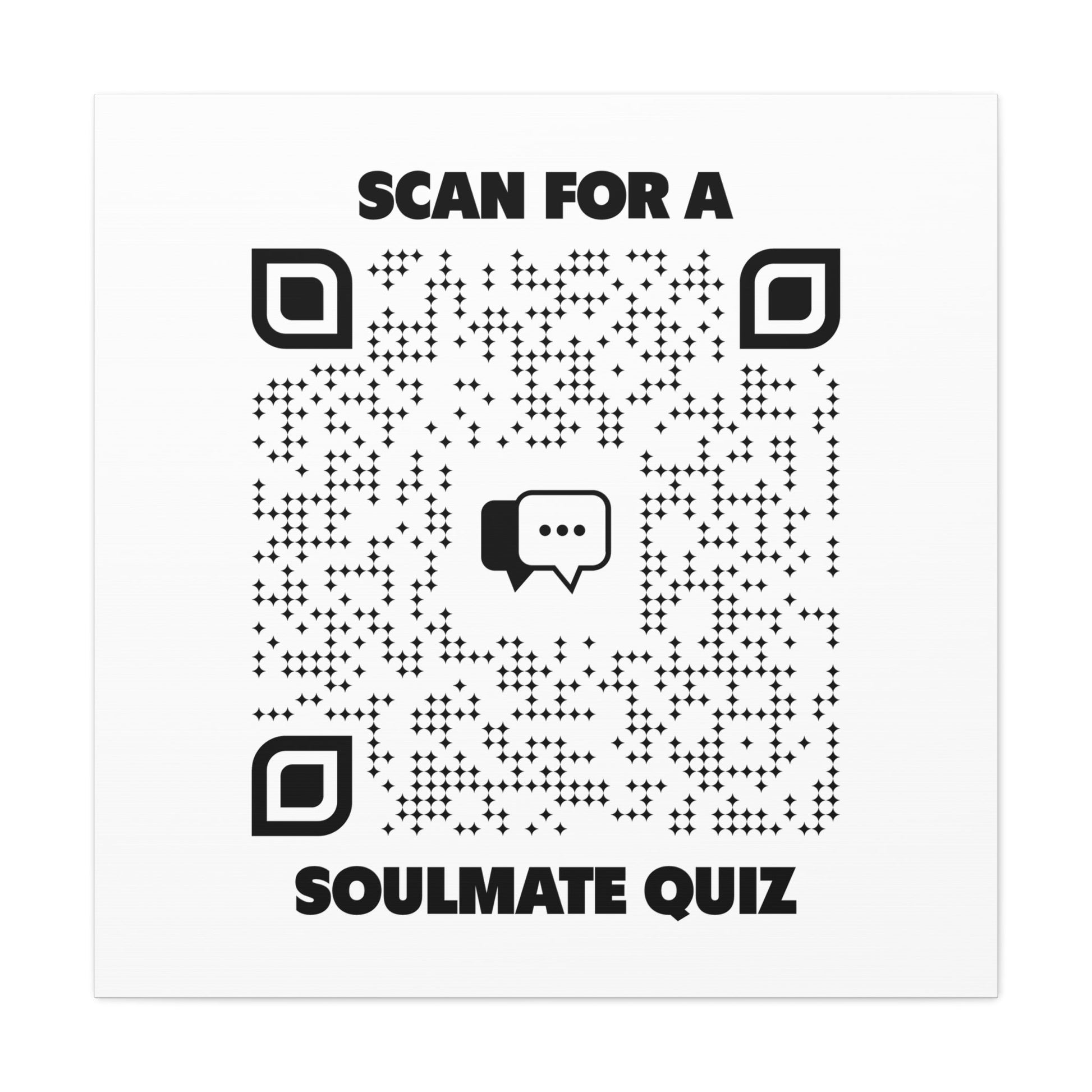 Dating – Canvas – White – Scan for a Soulmate Quiz - QR NATION