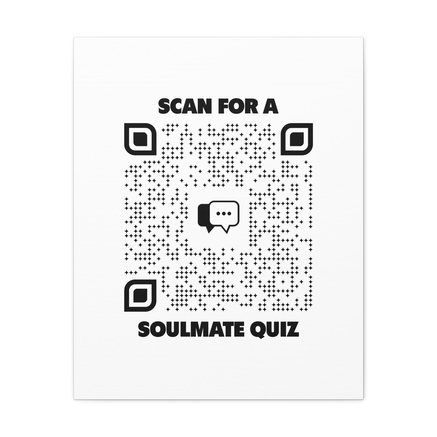 Dating – Canvas – White – Scan for a Soulmate Quiz - QR NATION