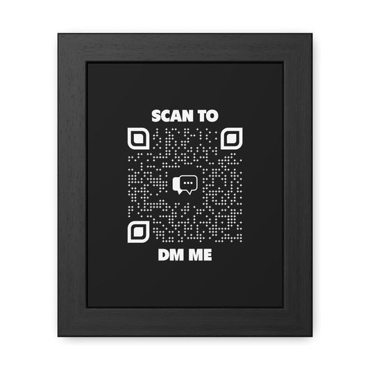 Dating – Framed Poster – Black – Scan to DM Me - QR NATION